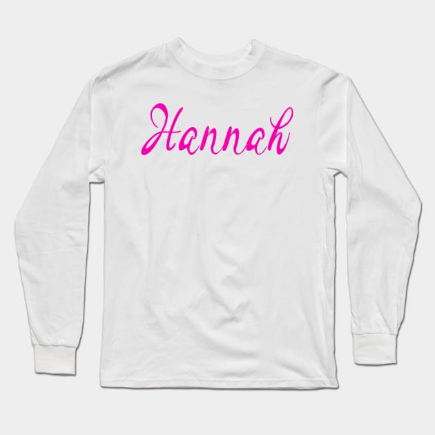 Top 10 best personalised gifts 2022  - Hannah - personalised,personalized custom, customised, customised name pink on white background. Hannah Long Sleeve T-Shirt by Artonmytee